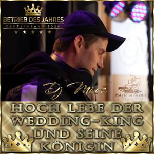 Hoch lebe der Wedding-King und seine Königin
