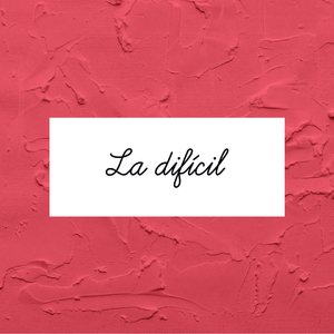 La difìcil