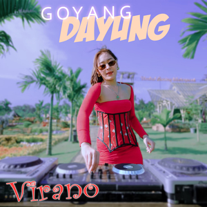 GOYANG DAYUNG