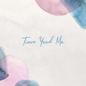 TIMRO YAAD MA (feat. Tashi Tamang)