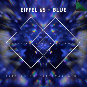 Blue (Jet Zeith Festival Mix)