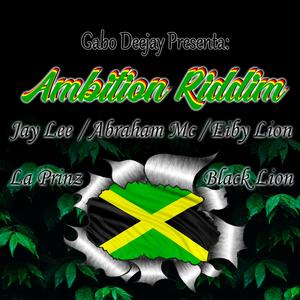 Artista Del Ghetto (Ambition Riddim) [Black Lion]
