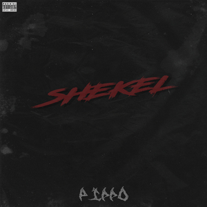 Shekel (feat. Piff Paff)