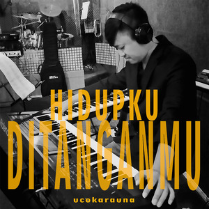 HIDUPKU DITANGANMU