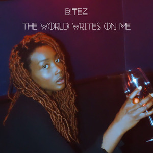 The World Writes on Me