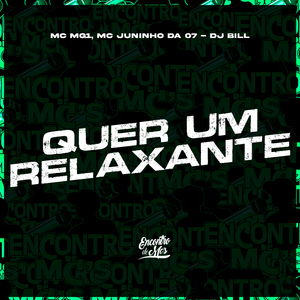Quer um Relaxante