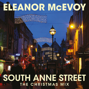 South Anne Street - the Christmas Mix (Ciaran Byrne Christmas Mix)