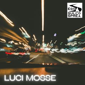 Luci mosse