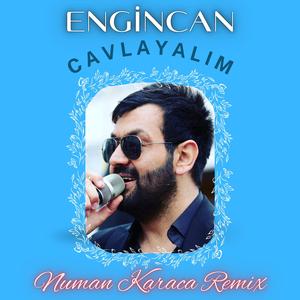 Cavlayalım (Remix)