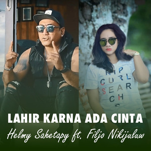 Lahir karna ada cinta