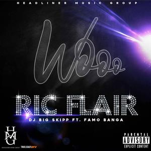 Ric Flair (feat. Famo Banga)