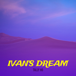 Ivan's Dream