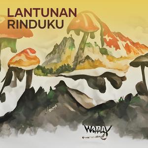 lantunan rinduku