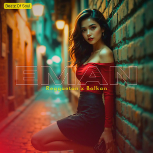 Eman (Reggaeton Balkan)