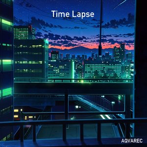 Time Lapse (Sped Up Version)