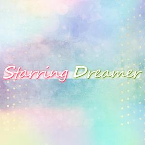 Starring Dreamer