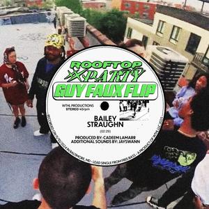 Rooftop Party (GUY FAUX FLIP)