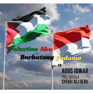 Palestina Aku Berhutang Padamu