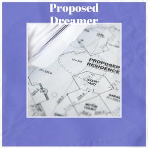 Proposed Dreamer