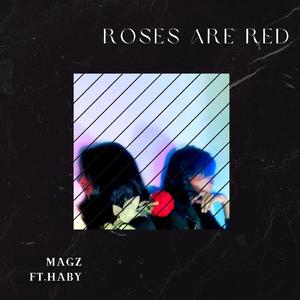 Roses Are Red (feat. Haby)