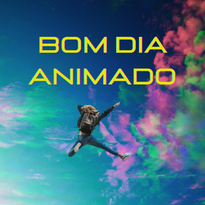 Bom Dia Animado