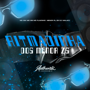 Ritmadinha dos Menor Zs