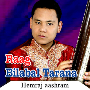 Raag Bilabal Tarana (Live)