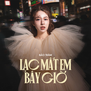 Lạc Mất Em Bây Giờ