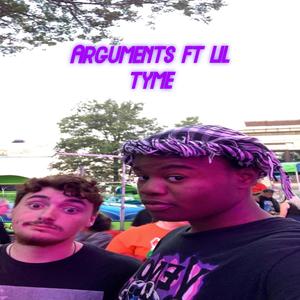 Arguements (feat. Lil Tyme)