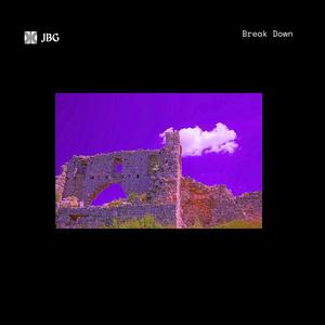Break Down