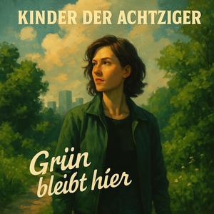 Grün bleibt hier (Radio Edit)