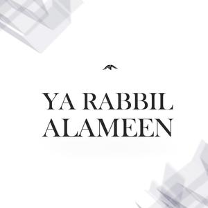Ya Rabbil Aalameen
