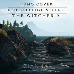 Ard Skellige Village (From "The Witcher 3") (Piano Cover)