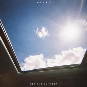 Pop The Sunroof