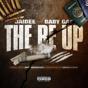 The Re Up T.R.U. (feat. Baby Gas)