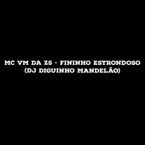 Fininho Estrondoso