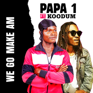 We go make am