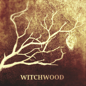 Witchwood