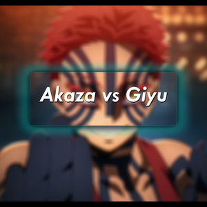 Akaza vs Giyu (Infinity Castle)
