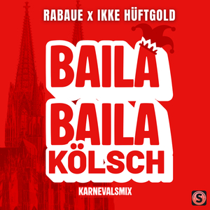 Baila Baila Kölsch (Karnevalsmix)