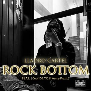 Rock Bottom (feat. Cool100, Y.C & Kenny Prezto)
