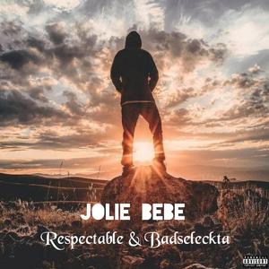 Jolie Bébé (feat. Bad selekta & Bizzi)