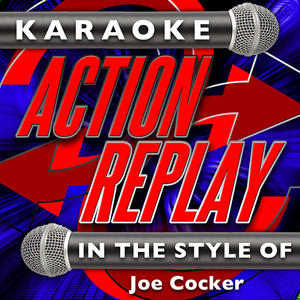 You Can Leave Your Hat On (In the Style of Joe Cocker) [Karaoke Version]