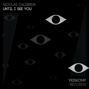 Until I See You (Original Mix)