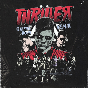Thriller (Gabriel Boni Remix)