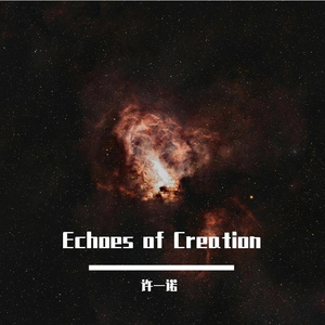 Echoes of Creation