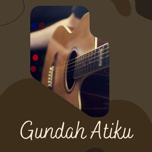Gundah Atiku