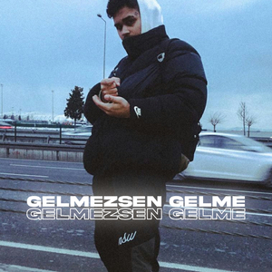 Gelmezsen gelme