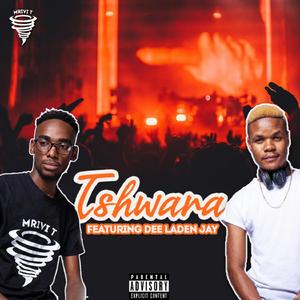 Tshwara (feat. Dee Laden Jay)