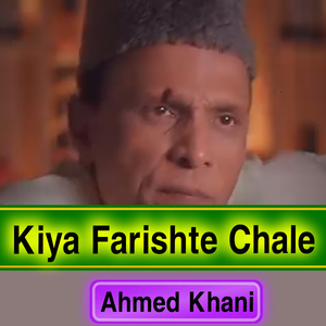 Kiya Farishte Chale